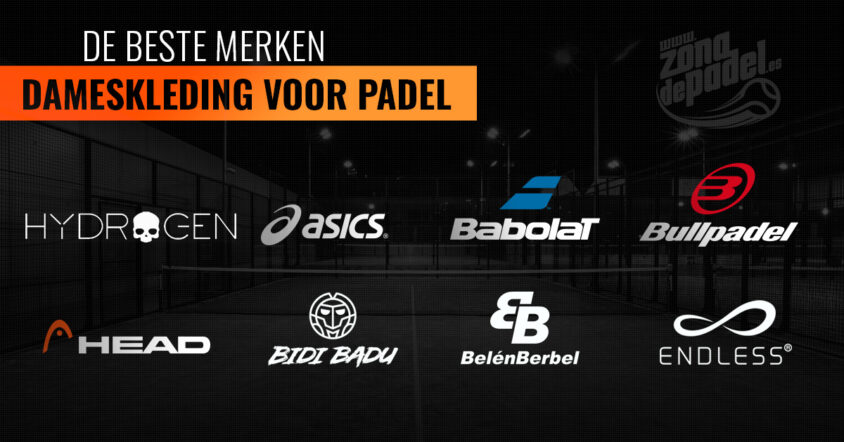 De beste merken padel kleding voor dames