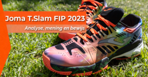 Analyse Joma T.Slam FIP 2023