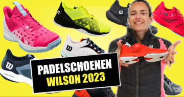 Nieuwe Wilson padelschoenen, Bela en Hurakn 2023 collectie