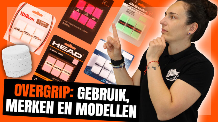 Wat is de beste overgrip om padel te spelen? Ontdek onze favorieten per merk en design.