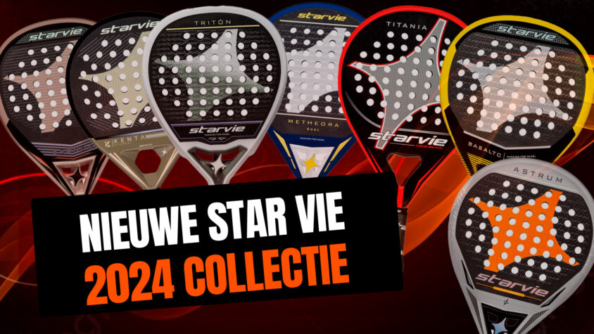 Nieuwe collectie Star Vie 2024 padel rackets