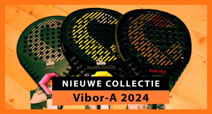 Nieuwe collectie Vibor-A padelrackets 2024: de terugkeer van vernieuwde klassiekers