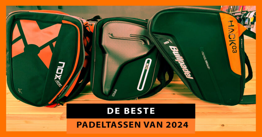 De beste padeltassen van 2024: gegarandeerde ruimte en comfort voor op de baan