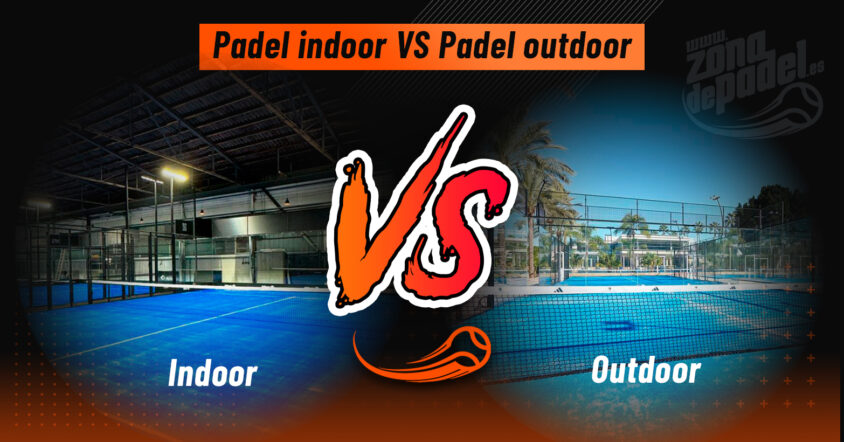 Indoor- en outdoor-padellocaties: hoe klimaat en omstandigheden het spel en de bal beïnvloeden