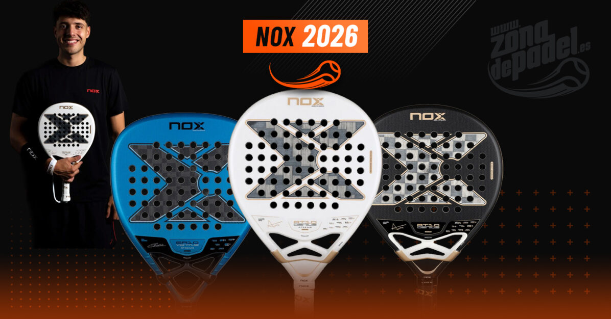 Nox 2026: ontdek de 10 padel rackets die het nieuwe tijdperk van padel markeren.