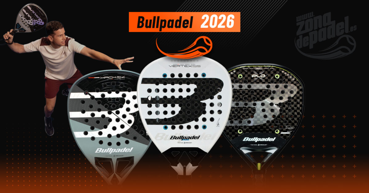 Dit is het Bullpadel-assortiment 2026: nieuwe mallen, exclusieve technologieën en padel rackets van de nummer 1 spelers.