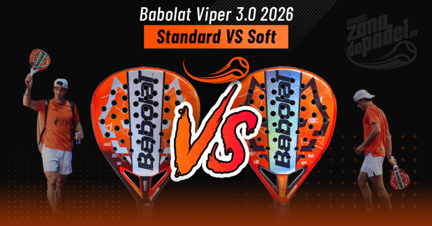 Babolat Technical Viper of Viper Soft Juan Lebrón 2026: verschillen, echte analyse en welke je moet kopen.