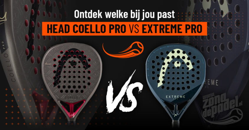 Head padel rackets 2026: Vergelijking Head Coello Pro vs Head Extreme Pro — Analyse en mening